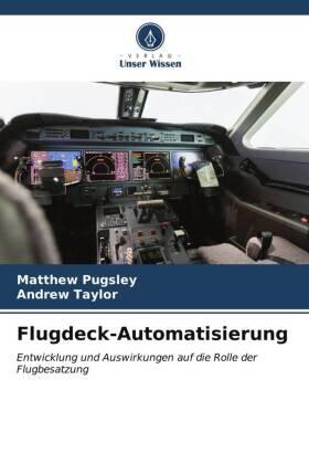 Pugsley / Taylor |  Flugdeck-Automatisierung | Buch |  Sack Fachmedien