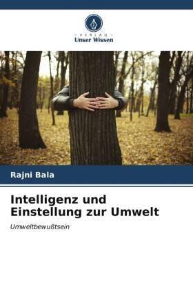 Bala |  Intelligenz und Einstellung zur Umwelt | Buch |  Sack Fachmedien