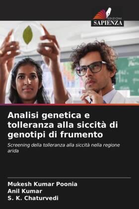 Poonia / Kumar / Chaturvedi |  Analisi genetica e tolleranza alla siccità di genotipi di frumento | Buch |  Sack Fachmedien