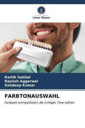 Sokhal / Aggarwal / Kumar |  FARBTONAUSWAHL | Buch |  Sack Fachmedien