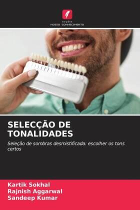 Sokhal / Aggarwal / Kumar |  SELECÇÃO DE TONALIDADES | Buch |  Sack Fachmedien