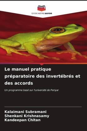 Subramani / Krishnasamy / Chitan | Le manuel pratique préparatoire des invertébrés et des accords | Buch | 978-620-6-63747-9 | sack.de