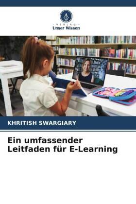 Swargiary |  Ein umfassender Leitfaden für E-Learning | Buch |  Sack Fachmedien