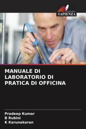 Kumar / Rubini / Karunakaran |  MANUALE DI LABORATORIO DI PRATICA DI OFFICINA | Buch |  Sack Fachmedien