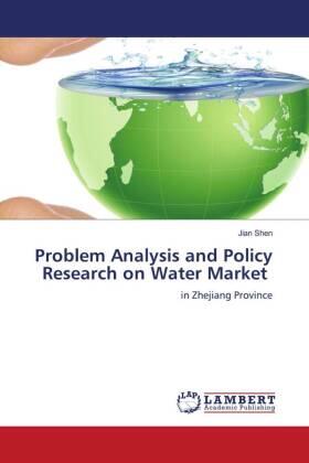 Shen |  Problem Analysis and Policy Research on Water Market | Buch |  Sack Fachmedien