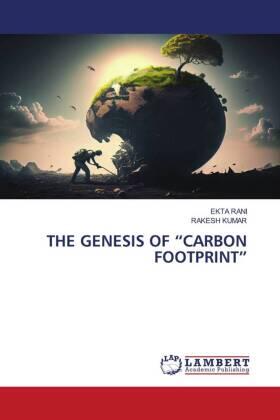 Rani / Kumar |  THE GENESIS OF ¿CARBON FOOTPRINT¿ | Buch |  Sack Fachmedien