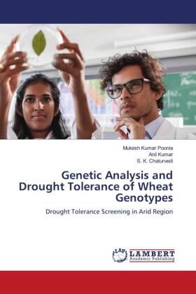 Poonia / Kumar / Chaturvedi |  Genetic Analysis and Drought Tolerance of Wheat Genotypes | Buch |  Sack Fachmedien