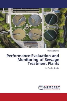 Sharma |  Performance Evaluation and Monitoring of Sewage Treatment Plants | Buch |  Sack Fachmedien