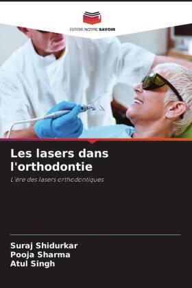 Shidurkar / Sharma / Singh |  Les lasers dans l'orthodontie | Buch |  Sack Fachmedien