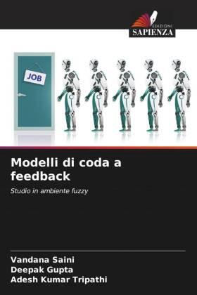 Saini / Gupta / Tripathi |  Modelli di coda a feedback | Buch |  Sack Fachmedien