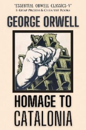 Orwell |  Homage to Catalonia | eBook | Sack Fachmedien