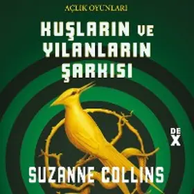 Collins |  Açlik Oyunlari 4: Kuslarin Ve Yilanlarin Sarkisi | eBook | Sack Fachmedien