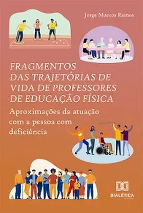 Ramos |  Fragmentos das trajetórias de vida de professores de Educação Física | eBook | Sack Fachmedien