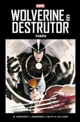 Oliveira |  Wolverine e Destrutor: Fusão | eBook | Sack Fachmedien