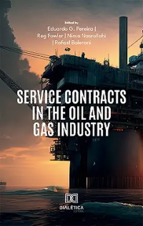 Pereira / Fowler / Shahri |  Service Contracts in the Oil and Gas Industry | eBook | Sack Fachmedien