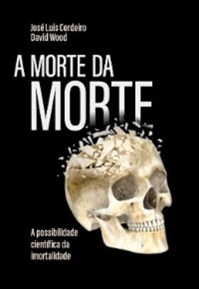 Cordeiro / Wood |  A morte da morte | eBook | Sack Fachmedien