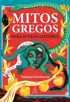 Hawthorne |  Mitos gregos para jovens leitores - 2 edição | eBook | Sack Fachmedien