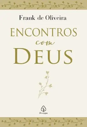 Oliveira |  Encontros com Deus | eBook | Sack Fachmedien