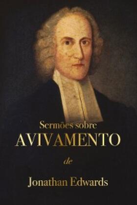 Edwards |  Sermões sobre avivamento | eBook | Sack Fachmedien