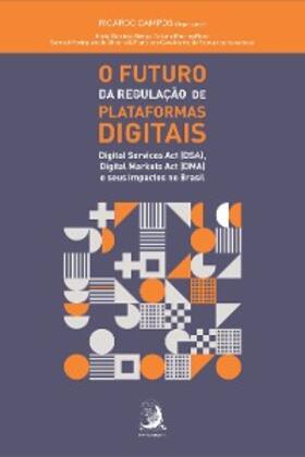 Campos |  O FUTURO DA REGULAÇÃO DE PLATAFORMAS DIGITAIS: | eBook | Sack Fachmedien