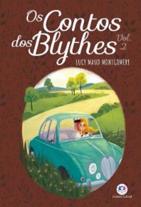 Montgomery |  Os contos dos Blythes Vol II | eBook | Sack Fachmedien