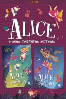 Carroll |  Alice e suas aventuras surreais | eBook | Sack Fachmedien