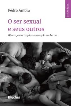 Ambra |  O ser sexual e seus outros | eBook | Sack Fachmedien