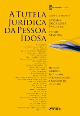 Barbosa-Fohrmann / Barletta / Sousa |  A Tutela Jurídica da Pessoa Idosa | eBook | Sack Fachmedien