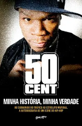 Cent |  Minha história, minha verdade | eBook | Sack Fachmedien