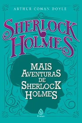 Doyle |  Mais aventuras de Sherlock Holmes | eBook | Sack Fachmedien