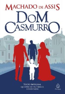 Assis |  Dom Casmurro | eBook | Sack Fachmedien