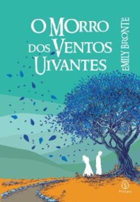 Bronte |  O Morro dos Ventos Uivantes | eBook | Sack Fachmedien