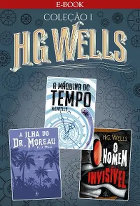 Wells |  H. G. Wells - Coleção I | eBook | Sack Fachmedien