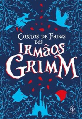  Contos de fadas dos Irmãos Grimm | eBook | Sack Fachmedien