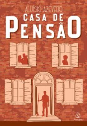 Azevedo |  Casa de Pensão | eBook | Sack Fachmedien