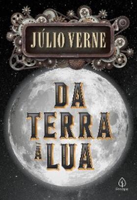 Verne |  Da Terra à Lua | eBook | Sack Fachmedien