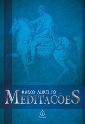 Aurélio |  Meditações | eBook | Sack Fachmedien