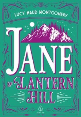 Maud Montgomery |  Jane de Lantern Hill | eBook | Sack Fachmedien