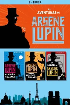 Leblanc |  As aventuras de Arsène Lupin | eBook | Sack Fachmedien