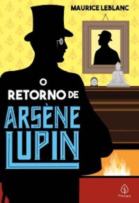 Leblanc |  O retorno de Arséne Lupin | eBook | Sack Fachmedien