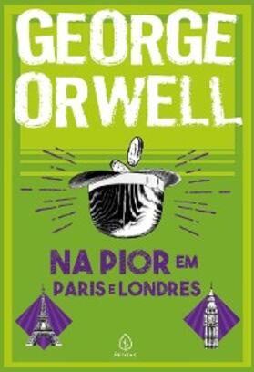 Orwell |  Na pior em Paris e Londres | eBook | Sack Fachmedien