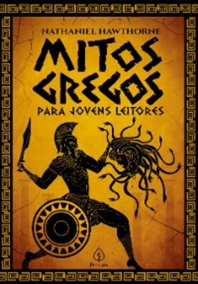 Hawthorne |  Mitos gregos para jovens leitores | eBook | Sack Fachmedien