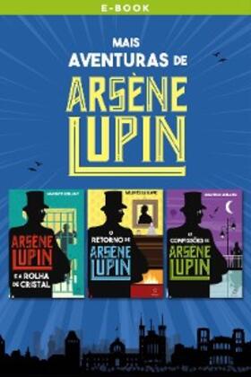 Leblanc |  Mais aventuras de Arsène Lupin | eBook | Sack Fachmedien