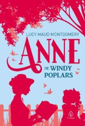 Montgomery |  Anne de Windy Poplars | eBook | Sack Fachmedien