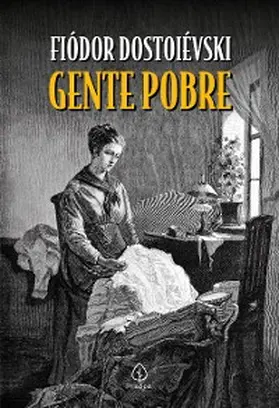 Dostoiévski |  Gente pobre | eBook | Sack Fachmedien