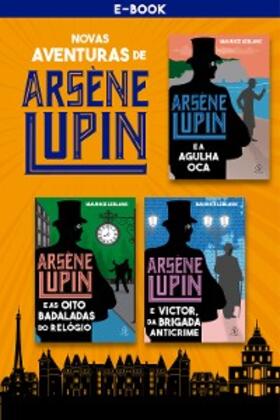 Leblanc |  Novas aventuras de Arsène Lupin | eBook | Sack Fachmedien