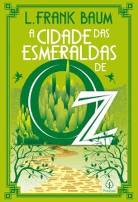 Baum |  A Cidade das Esmeraldas de Oz | eBook | Sack Fachmedien