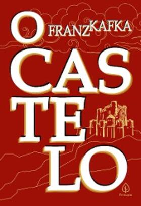 Kafka |  O castelo | eBook | Sack Fachmedien