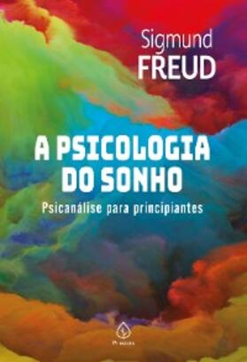 Freud |  A psicologia do sonho | eBook | Sack Fachmedien