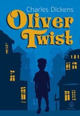 Dickens |  Oliver Twist | eBook | Sack Fachmedien